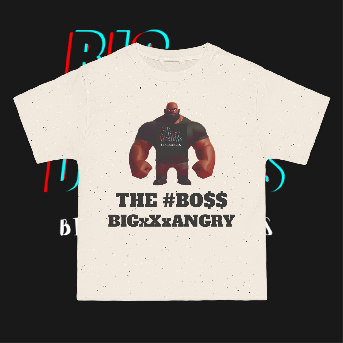 BIGxXxANGRY DESIGNS "THE #BOSS" T-SHIRT